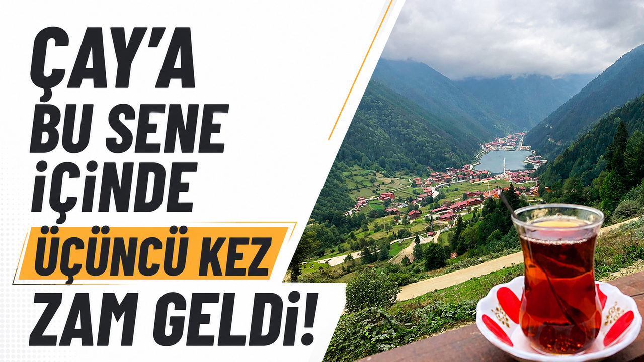 ÇAY-KUR’dan 2026’da Üçüncü Şoke Zammı! %15 Artışla Piyasada Şok Dalga