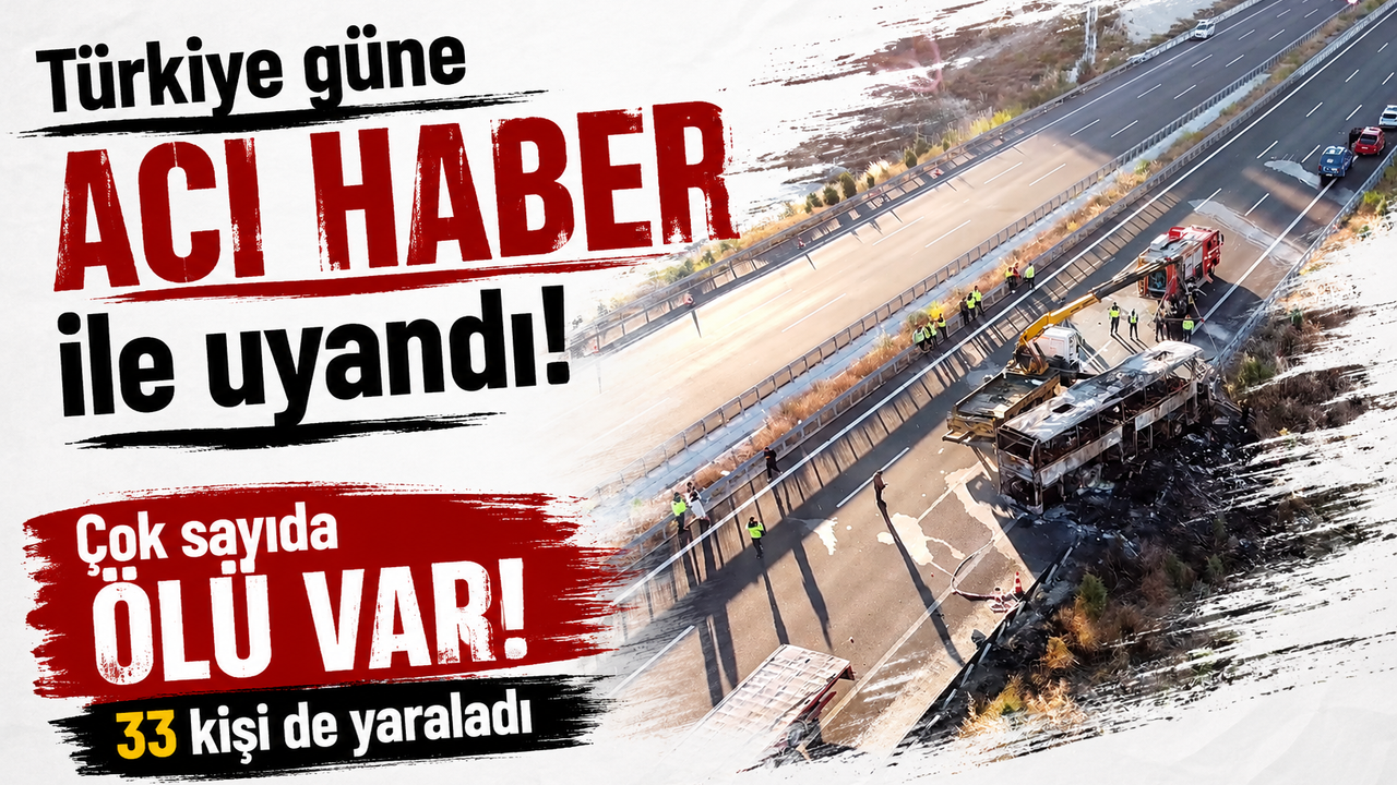 Denizli'de Feci Otobüs Kazası! 8 Ölü 33 Yaralı