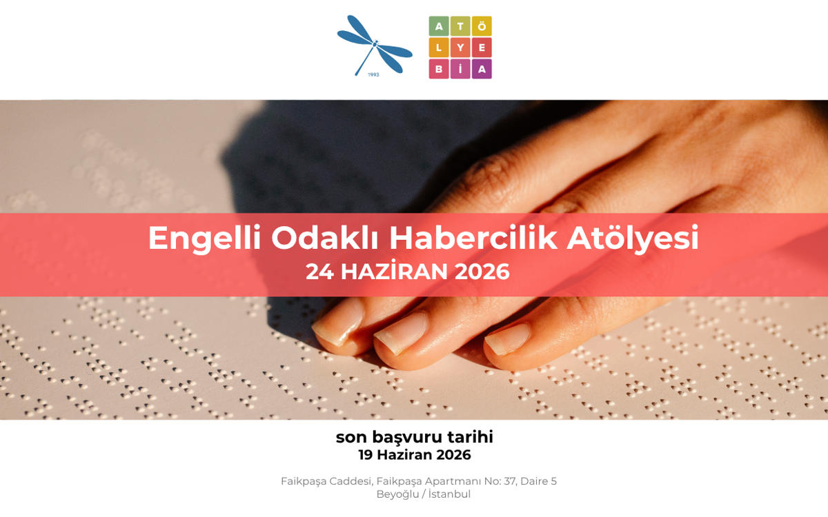 Atölye BİA’dan Engelli Odaklı Habercilikte Farkındalık Çağrısı!
