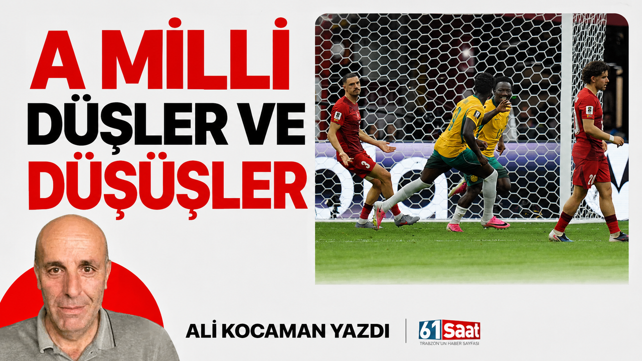 A Milli Futbol Takımımızda Umutlar ve Sınamalar Bir Arada!