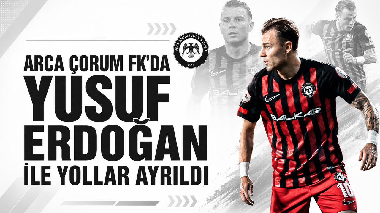 Çorum FK'da Sürpriz Ayrılık: Yusuf Erdoğan Yol Ayrımında!